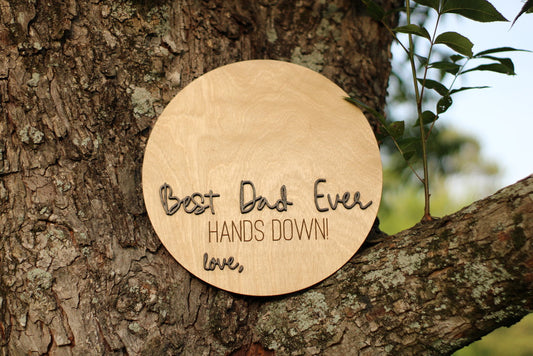 Best Dad Ever, Hands Down! DIY Plaque with Stand